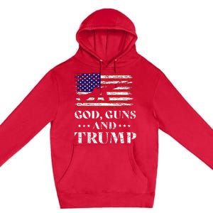 God Guns And Trump Donald Trump For President 2020 Premium Pullover Hoodie