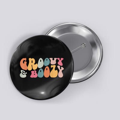 Groovy Groovy And Boozy Bachelorette Party Bridal Button