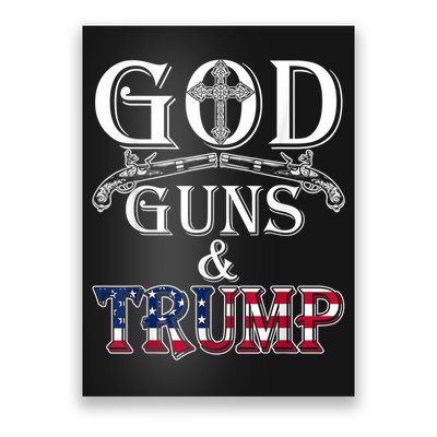 God Guns And Trump Poster