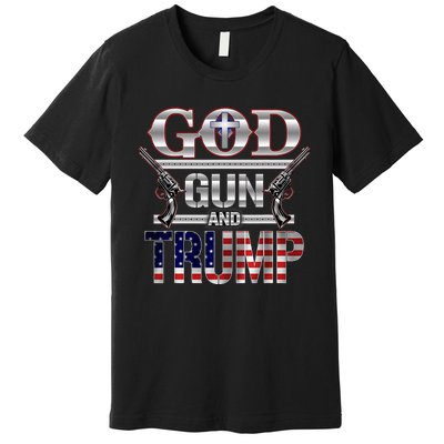 God Gun And Trump 2024 Trump 2024 Patriot 4th Of July Premium T-Shirt