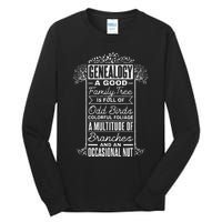 Genealogist Genealogy A Good Family Tree Family Ancestry Tall Long Sleeve T-Shirt