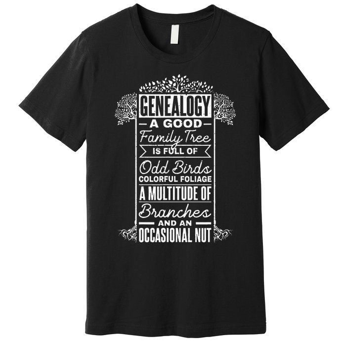 Genealogist Genealogy A Good Family Tree Family Ancestry Premium T-Shirt