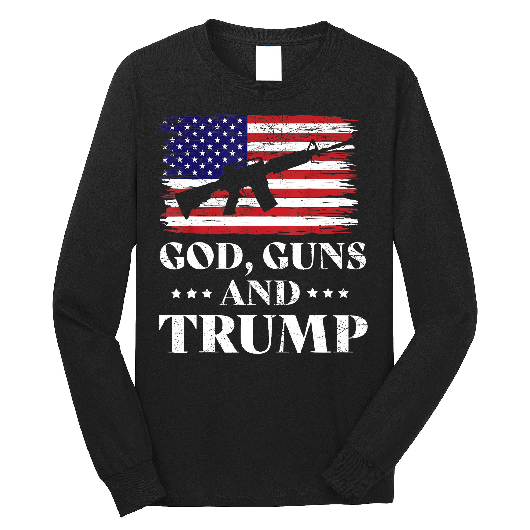 God Guns And Trump Gift For Donald Trump Supporters On President's Day Long Sleeve Shirt