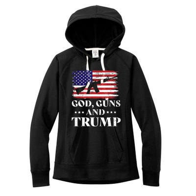 God Guns And Trump Gift For Donald Trump Supporters On President's Day Women's Fleece Hoodie