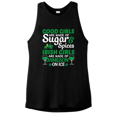 Good Girls Are Made Of Sugar And Spices Irish Girls Are MadeSt Patrick Day Ladies PosiCharge Tri-Blend Wicking Tank