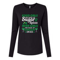 Good Girls Are Made Of Sugar And Spices Irish Girls Are MadeSt Patrick Day Womens Cotton Relaxed Long Sleeve T-Shirt