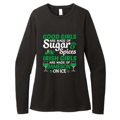 Good Girls Are Made Of Sugar And Spices Irish Girls Are MadeSt Patrick Day Womens CVC Long Sleeve Shirt