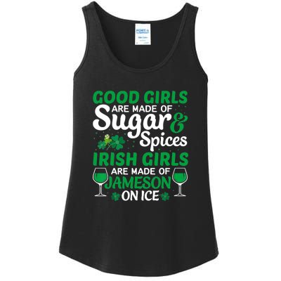 Good Girls Are Made Of Sugar And Spices Irish Girls Are MadeSt Patrick Day Ladies Essential Tank