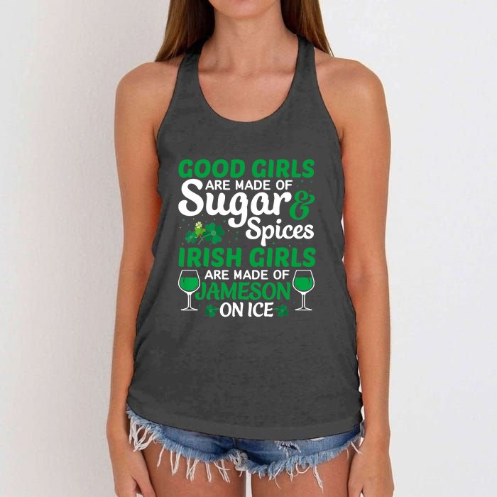 Good Girls Are Made Of Sugar And Spices Irish Girls Are MadeSt Patrick Day Women's Knotted Racerback Tank