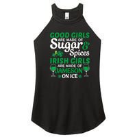 Good Girls Are Made Of Sugar And Spices Irish Girls Are MadeSt Patrick Day Women's Perfect Tri Rocker Tank