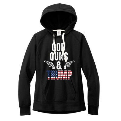 God Guns And Trump Republican Support Merica Gift Women's Fleece Hoodie