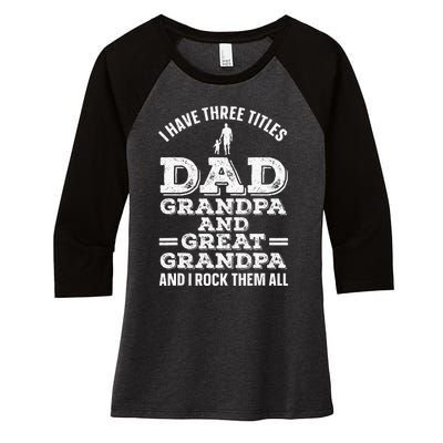 Great Grandpa Art For Dad Father Great Grandfather Women's Tri-Blend 3/4-Sleeve Raglan Shirt