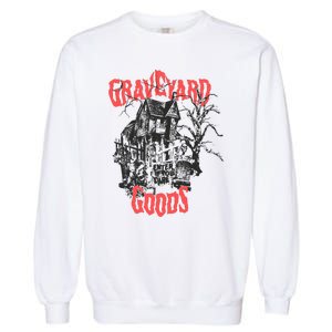 Graveyard Goods A Dark Damp House Garment-Dyed Sweatshirt