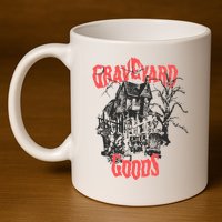 Graveyard Goods A Dark Damp House 11oz C Handle Ceramic Mug