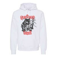 Graveyard Goods A Dark Damp House Premium Hoodie