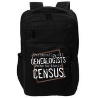 Genealogy Gift All Genealogists Come To Their Census Pun Impact Tech Backpack