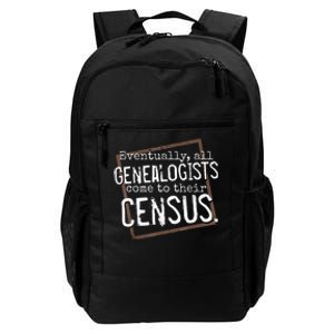 Genealogy Gift All Genealogists Come To Their Census Pun Daily Commute Backpack