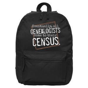 Genealogy Gift All Genealogists Come To Their Census Pun 16 in Basic Backpack