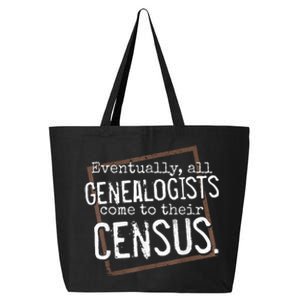 Genealogy Gift All Genealogists Come To Their Census Pun 25L Jumbo Tote