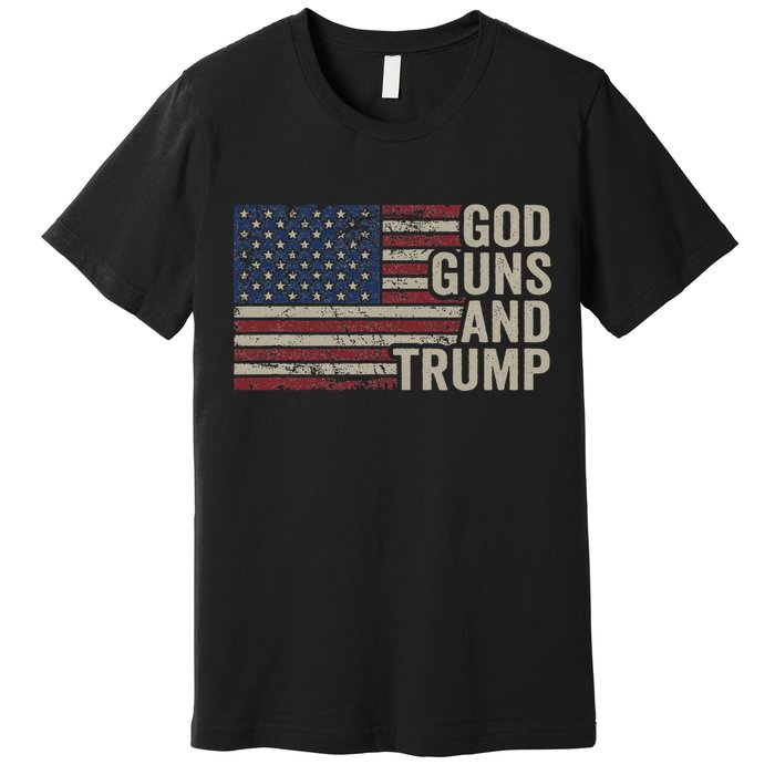 God Guns And Trump Pro God Gun Republican Usa Flag Premium T-Shirt