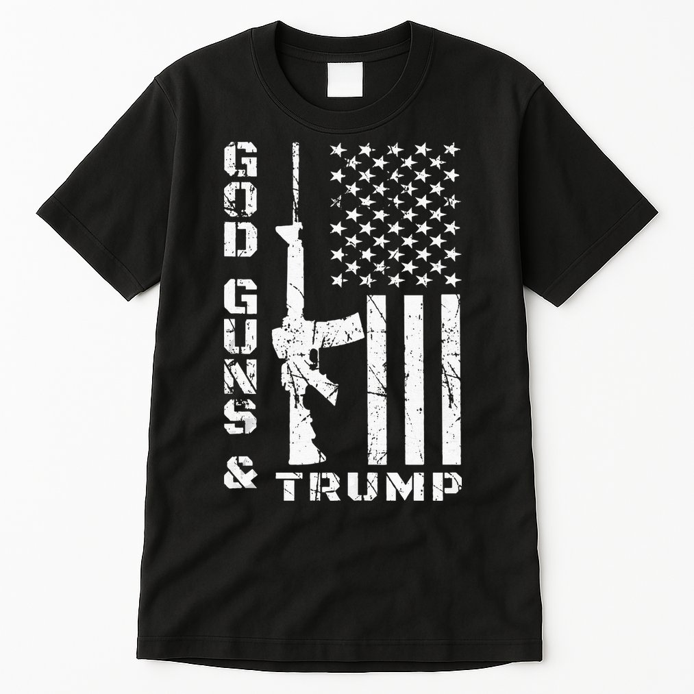 God Guns And Trump 2nd Amendment Flag AR15 Tall T-Shirt