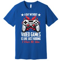 Gamer Gaming A Day Without Video Games Is Like Gift Premium T-Shirt