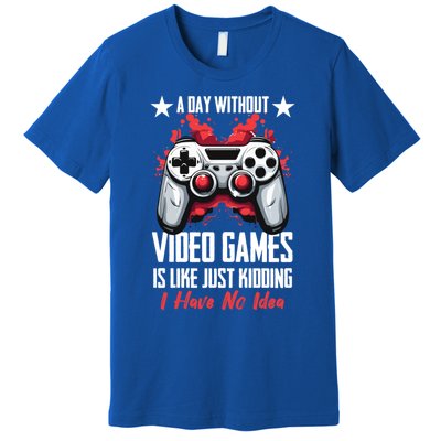 Gamer Gaming A Day Without Video Games Is Like Gift Premium T-Shirt