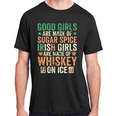 Good Girls Are Made Of Sugar Spice Irish Girls Adult ChromaSoft Performance T-Shirt