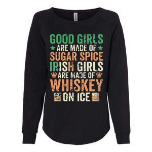 Good Girls Are Made Of Sugar Spice Irish Girls Womens California Wash Sweatshirt