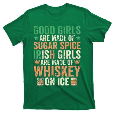 Good Girls Are Made Of Sugar Spice Irish Girls T-Shirt