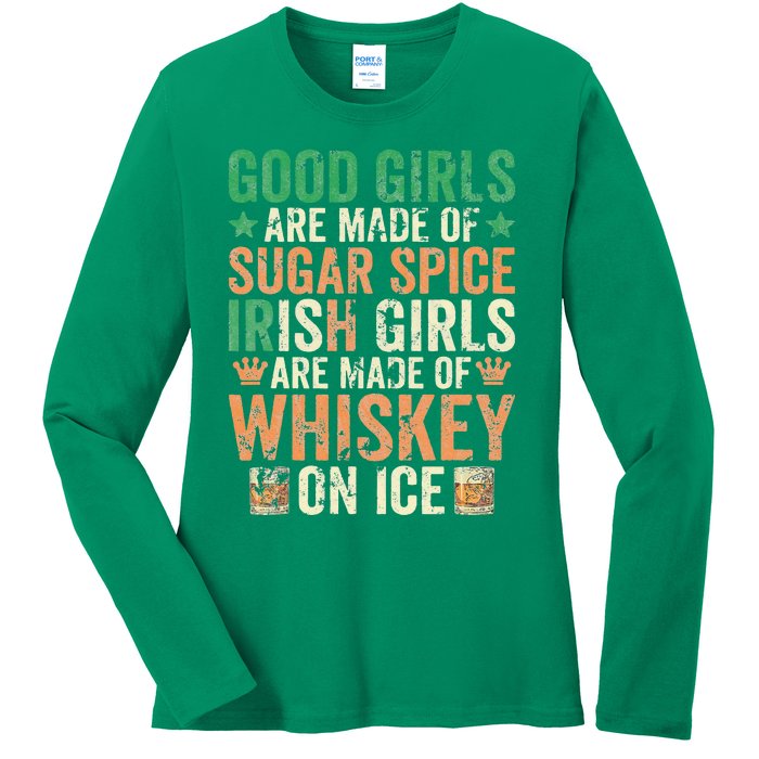 Good Girls Are Made Of Sugar Spice Irish Girls Ladies Long Sleeve Shirt