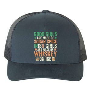 Good Girls Are Made Of Sugar Spice Irish Girls Yupoong Adult 5-Panel Trucker Hat