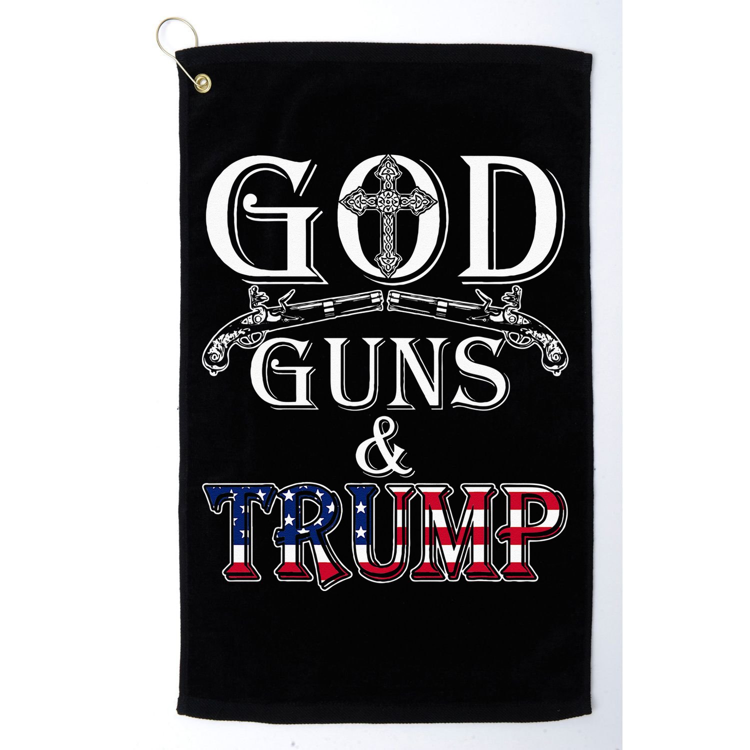 God Guns And Trump 2nd Amendment Trump 45 Golf Towel