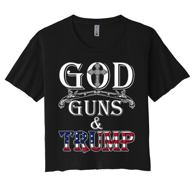 God Guns And Trump 2nd Amendment Trump 45 Crop Top