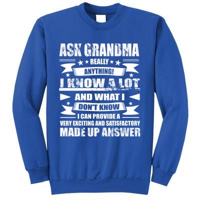 Grandma Gift Ask Her Anything Gift Funny Birthday Mothers Day Gift Sweatshirt