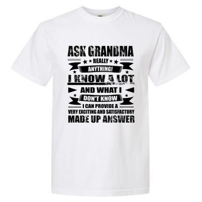 Grandma Gift Ask Her Anything Gift Funny Birthday Mothers Day Gift Garment-Dyed Heavyweight T-Shirt