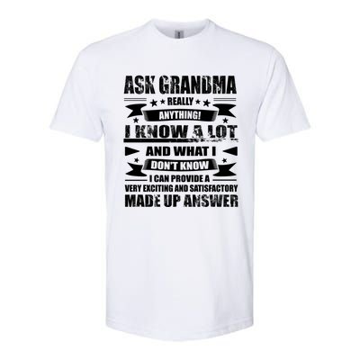 Grandma Gift Ask Her Anything Gift Funny Birthday Mothers Day Gift Softstyle CVC T-Shirt