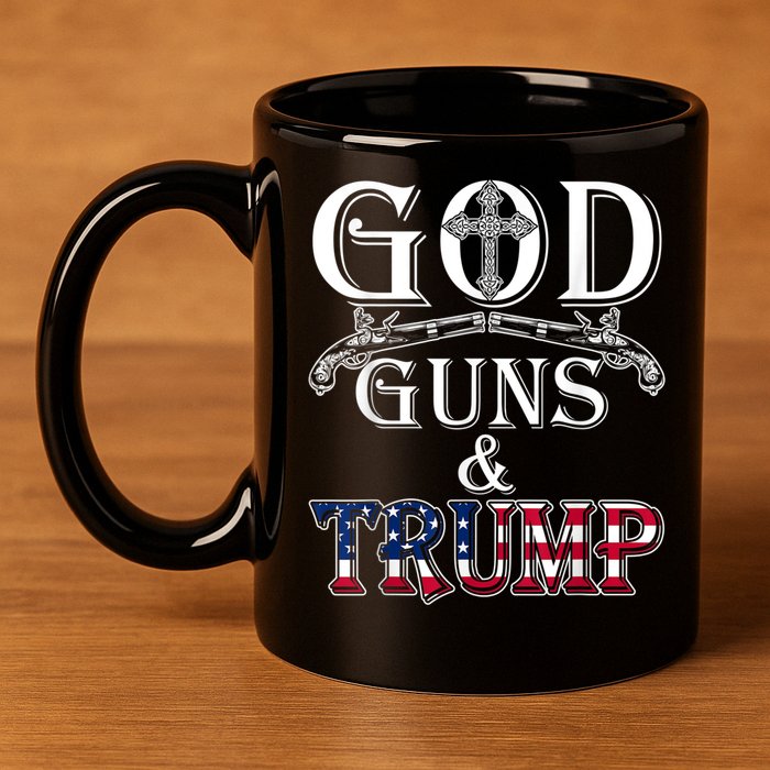 God Guns And Trump 2nd Amendment 11oz C Handle Ceramic Mug