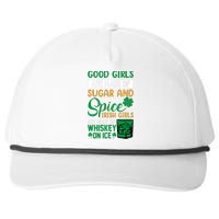 Good Girl Are Made Of Sugar And Spice Irish Girl Are Made Of Whiskey On Ice Snapback Five-Panel Rope Hat