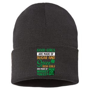 Good Girl Are Made Of Sugar And Spice Irish Girl Are Made Of Whiskey On Ice Sustainable Knit Beanie