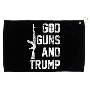 God Guns And Trump Gift For Donald Trump Supporters On PresidentS Day Grommeted Golf Towel