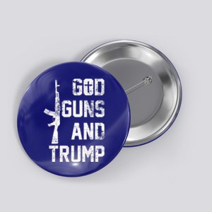 God Guns And Trump Gift For Donald Trump Supporters On PresidentS Day Button