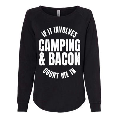 Glamping Glamper Boujee Tents Camper Camping And Bacon Womens California Wash Sweatshirt