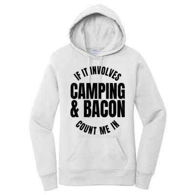 Glamping Glamper Boujee Tents Camper Camping And Bacon Women's Pullover Hoodie