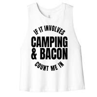 Glamping Glamper Boujee Tents Camper Camping And Bacon Women's Racerback Cropped Tank