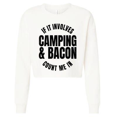 Glamping Glamper Boujee Tents Camper Camping And Bacon Cropped Pullover Crew