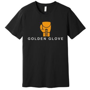 Golden Glove Boxing Motivation Premium T-Shirt