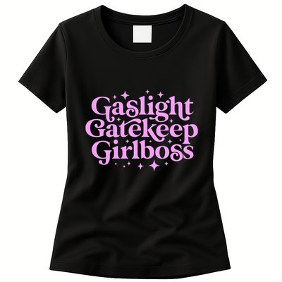 Gaslight GateKeep Boss Funny Meme Feminist Ironic Babe Womens T-Shirt