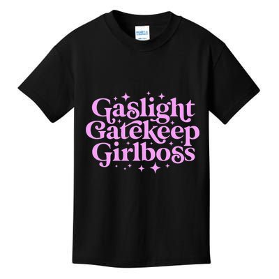 Gaslight GateKeep Boss Funny Meme Feminist Ironic Babe Kids T-Shirt