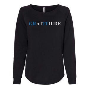 Gratitude Grit Blue Letter Inspirational Message Womens California Wash Sweatshirt